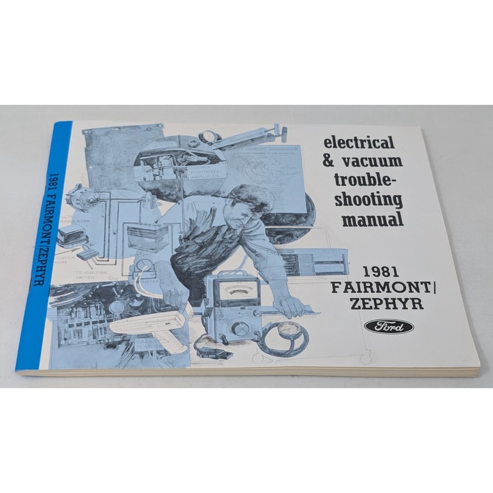1981 Ford Fairmont Zephyr Electrical & Vacuum Troubleshooting Manual